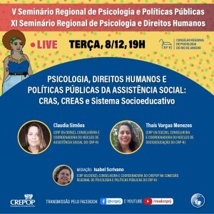 live-psicologia-direitos-humanos-e-politicas-publicas-da-assistencia-social-cras-creas-e-sistema-socioeducativo-ocorrera-na-terca-feira-8-de-dezembro-as-19h