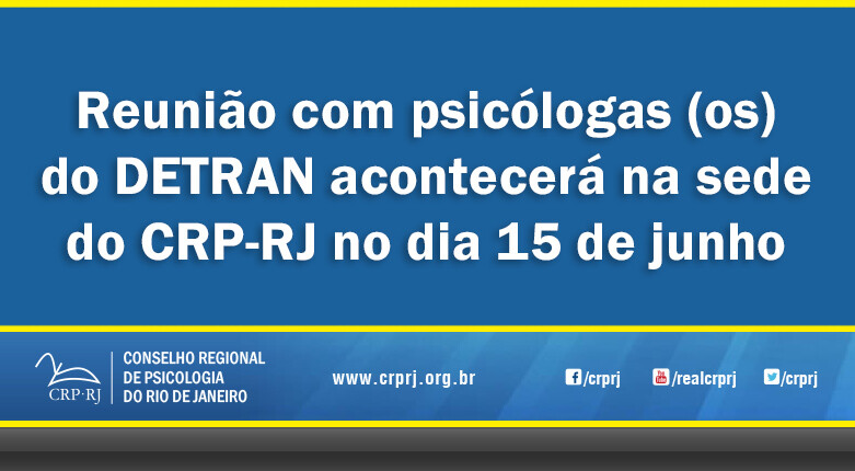 reuniao-com-psicologas-os-do-detran-acontecera-na-sede-do-crp-rj-programe-se-para-participar1