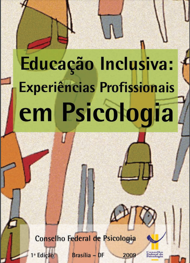 Educação Inclusiva: Experiências Profissionais em Psicologia